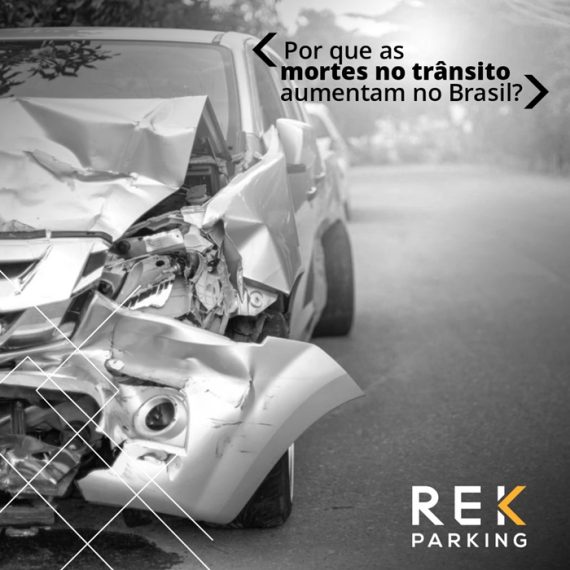 Por Que As Mortes No Trânsito Aumentam No Brasil? - Rek Parking