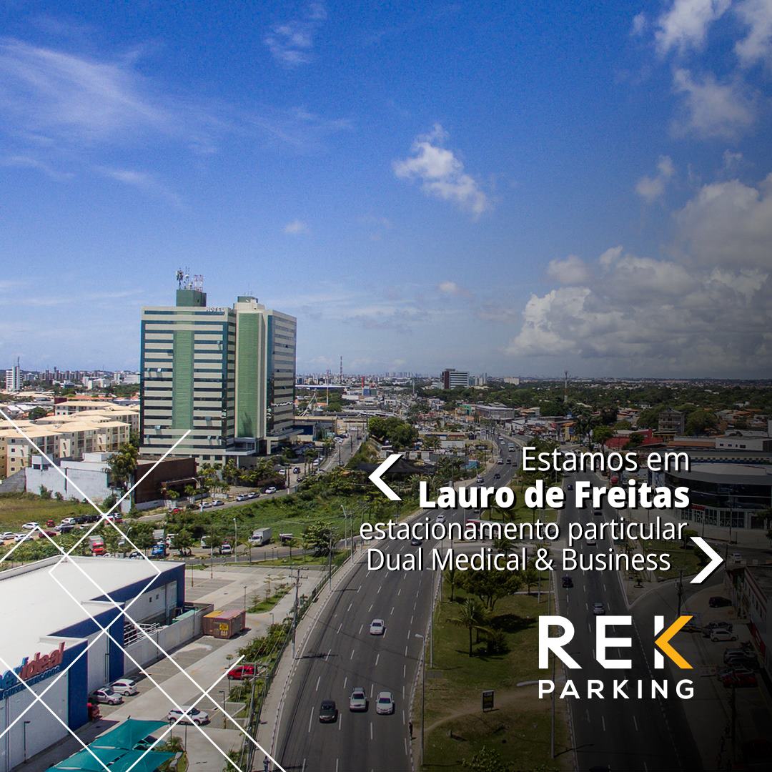 Lauro de Freitas - Dual Medical & Business - Rek Parking